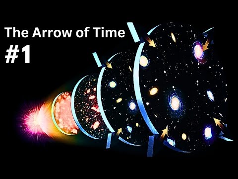 The Arrow of Time. PART 1