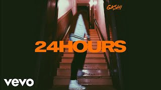 GASHI - 24 Hours (Audio)