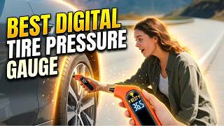 Stop Wasting Money! Best Digital Tire Pressure Gauge in (2026)