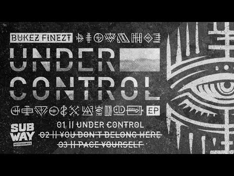Bukez Finezt - Under Control [HD]