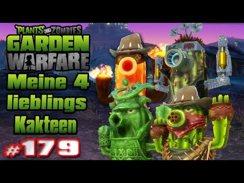 PVZ GW #179 - Meine 4 Lieblings Kakteen [Let´s Play Plants vs.Zombies Garden Warfare] | HD