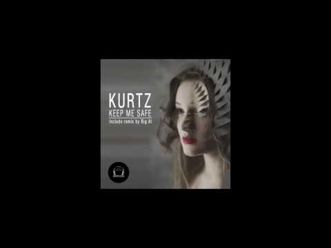 Kurtz - Keep Me Safe (Orig Mix) [DeepClass Records]