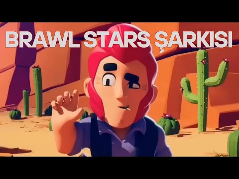 Brawl Stars Sarkısı