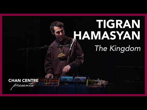 Tigran Hamasyan Live – "The Kingdom" from The Bird of a Thousand Voices | Chan Centre