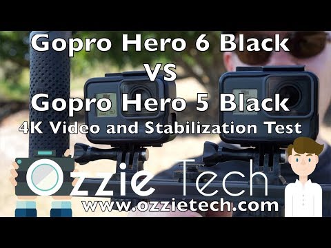 Gopro Hero 6 Black vs Hero 5 Black 4K Video and Stabilization Test