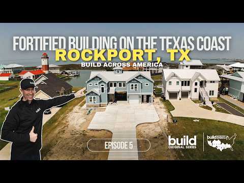 Build Across America | Episode 5 - FORTIFIED Building on the Texas Coast