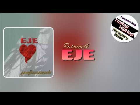 Patsancik - Eje (TmRap-HipHop)