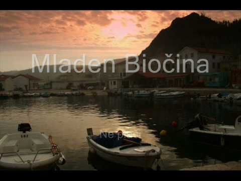 Ne plači - Mladen Biočina