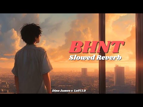 Bana Hi Nahi Tha - Dino James || Slowed Loved Lofi @lofi1.0