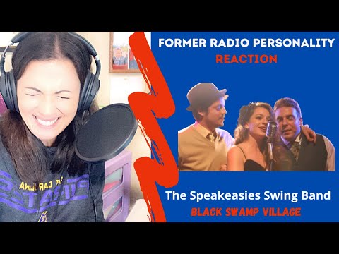 The Speakeasies Swing Band - Black Swamp Village - Former Radio Personality Reaction