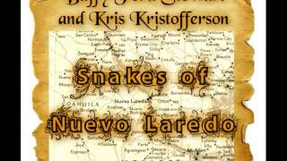 Snakes of Nuevo Laredo ~ Buffy Ford Stewart and Kris Kristofferson