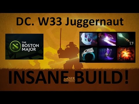 DC . W33 Juggernaut - insane build ! [ The Boston Major 2016 Dota 2 gameplay ]