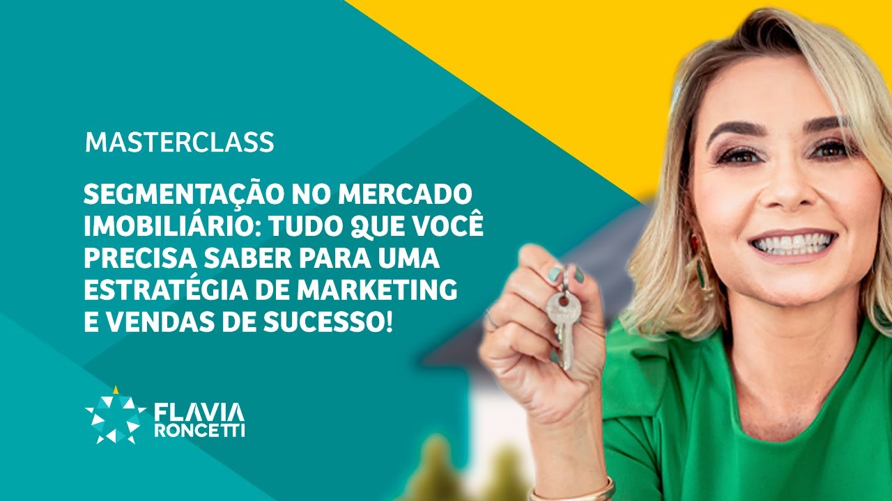 Masterclass | Segmentação no mercado imobiliário