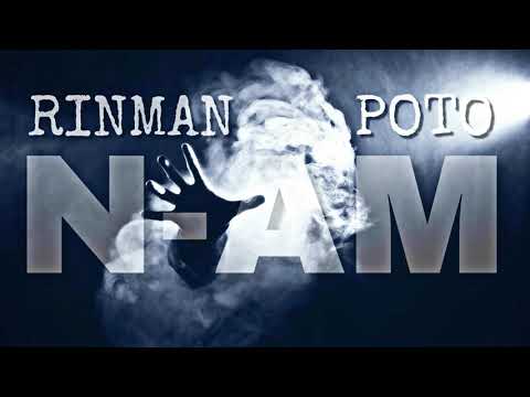 Rinman (Loyal) - N-am ft. Poto