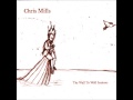 Chris Mills - The World Some Sad Hour (2005)