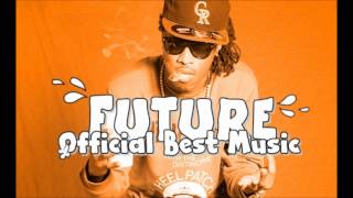 Future - Long Live The Pimp (2012) BEST SONG [HD]