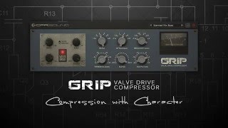 Video thumbnail for CFA Sound - GRIP Valve Drive Compressor (AudioUnit & VST) by CFA-Sound