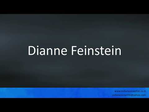 How to pronounce "Dianne Feinstein".