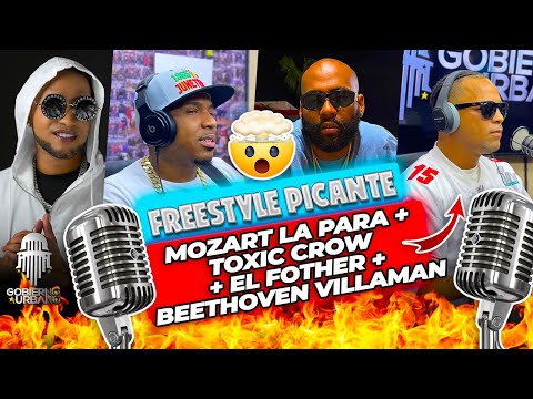 MOZART LA PARA / TOXIC CROW / EL FOTHER / BEETHOVEN VILLAMAN - FREESTYLE PICANTE