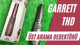 Garrett THD üst arama güvenlik dedektörü