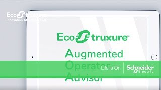 Industrial Augmented reality with EcoStruxure™ Augmented Operator Advisor