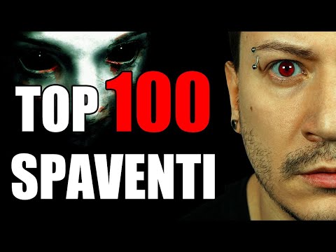 TOP 100 SPAVENTI! - (Speciale 1.800.000 iscritti)