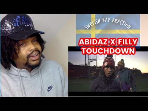 SWEDISH RAP REACTION ABIDAZ X FILLY- TOUCHDOWN