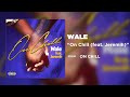 Wale On Chill Feat Jeremih Official Audio Warner Records