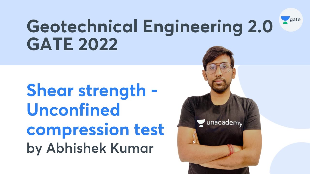 L 12 | Shear strength - Unconfined compression test | Geotechnical Engineering 2.0 Module -5