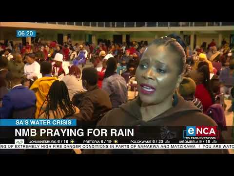 SA's water crisis NMB praying to keep Day Zero at bay