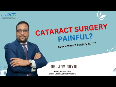 Is Cataract Surgery painful? – Surya Eye Institute.
