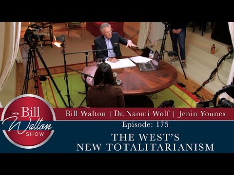 Episode 175: "The West’s New Totalitarianism" with Dr. Naomi Wolf and Jenin Younes