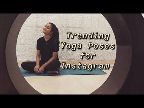 Trending Yoga Poses For Instagram!