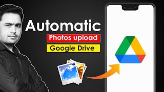 google drive automatic photo upload | automatically upload photos to google drive from iphone