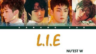 NU'EST W (뉴이스트 W) - 'L.I.E' Lyrics [Color Coded_Han_Rom_Eng]