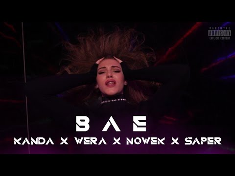 Kanda x Wera x Nowek x Saper - bae (prod. Kubsy Beats)