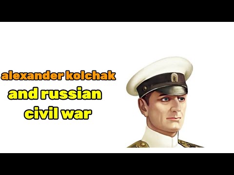 Biography of alexander kolchak