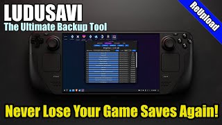 Ludusavi: Protect Your Deck Game Saves With This Incredible Tool [Reupload]