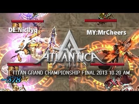 Titan 2013.10.20 AM Final: DE:Nicllyq vs. MY:MrCheers - Atlantica Online