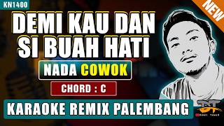 Download lagu DEMI KAU DAN SI BUAH HATI - PANCE PONDAAG (NADA PRIA) KARAOKE REMIX PALEMBANG mp3