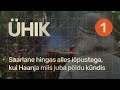 Saarlane Hingas Alles Lõpustega Kui ÜHIK Episood 1