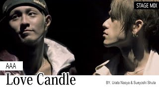 AAA - Love Candle (by 浦田直也 & 末吉秀