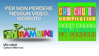 Cartoon Warriors - Ufo robot