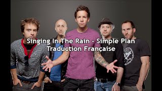 Download lagu Simple Plan - Singing in the rain Traduction En Français mp3 Download lagu Simple Plan - Singing in the rain Traduction En Français mp3