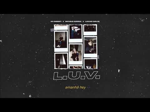 Video thumbnail for L.U.V.