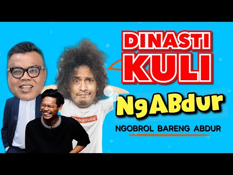 NGABDUR - DINASTI KULI