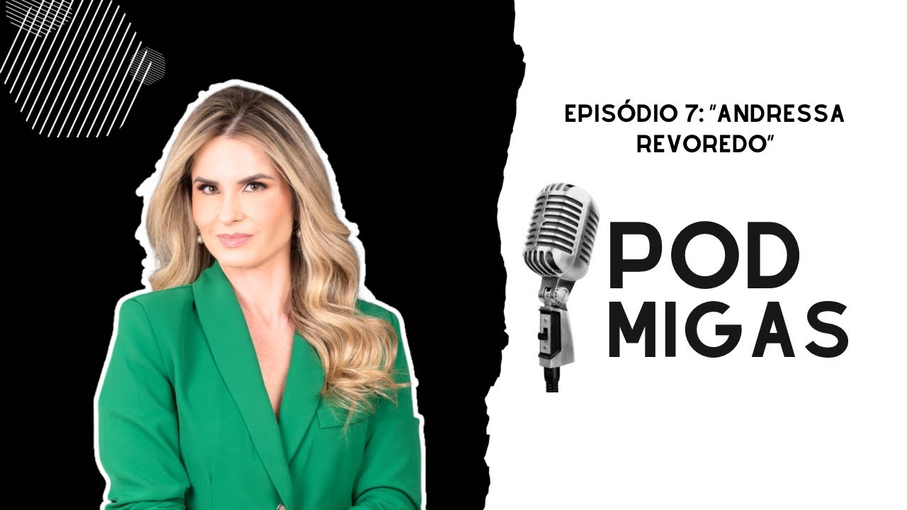 Andressa Revoredo - Pod Migas
