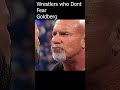 Everyone Fears Goldberg But Some Dont Shorts Virualshorts Goldberg