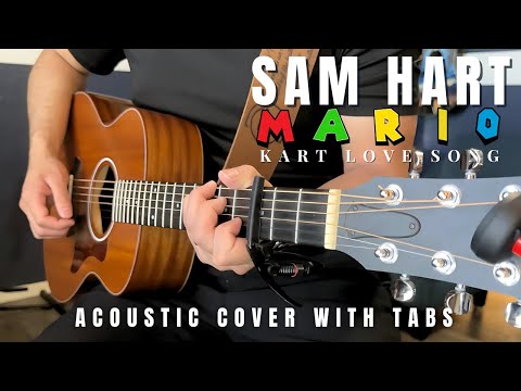 Mario Kart Love Song Sam Hart Cover with Tabs
