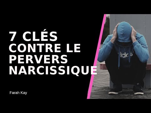 7 façons de reconnaître un pervers narcissique